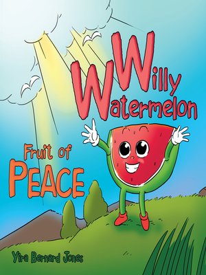 cover image of Willy Watermelon